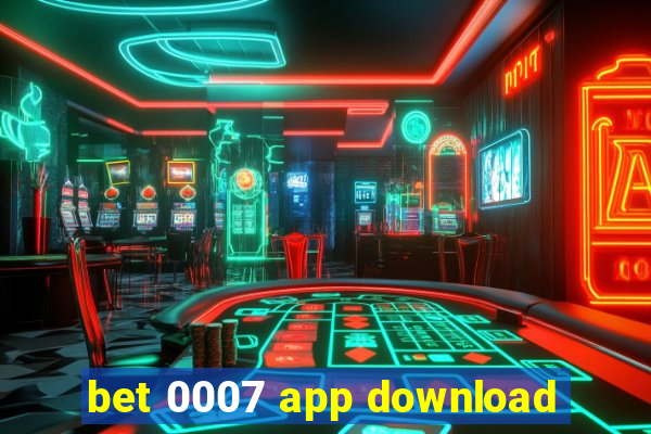bet 0007 app download